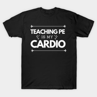 Best Appreciation PE Teacher Gift Idea T-Shirt